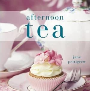 Afternoon Tea by Jane Pettigrew Hardback