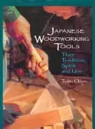japanese woodworking tools their tradition spirit and use