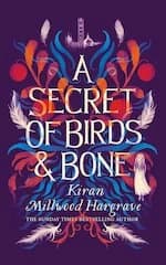 A Secret of Birds & Bone