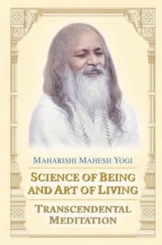 Science of Being and Art of Living by Maharishi Mahesh Yogi Paperback
