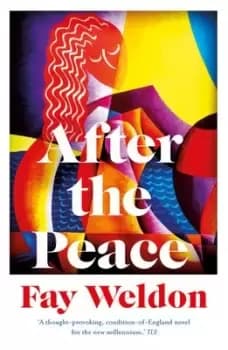 After the peace by Fay Weldon