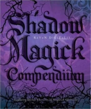 Shadow Magick Compendium by Raven Digitalis Paperback