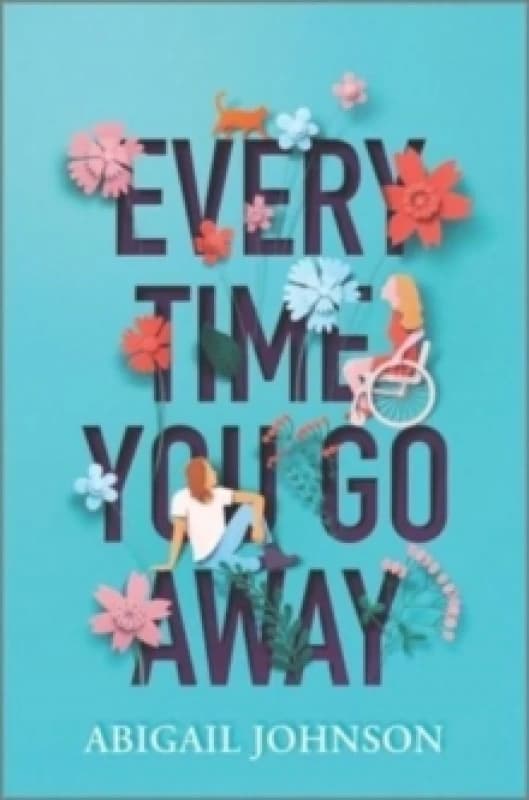 Every Time You Go Away Hardback