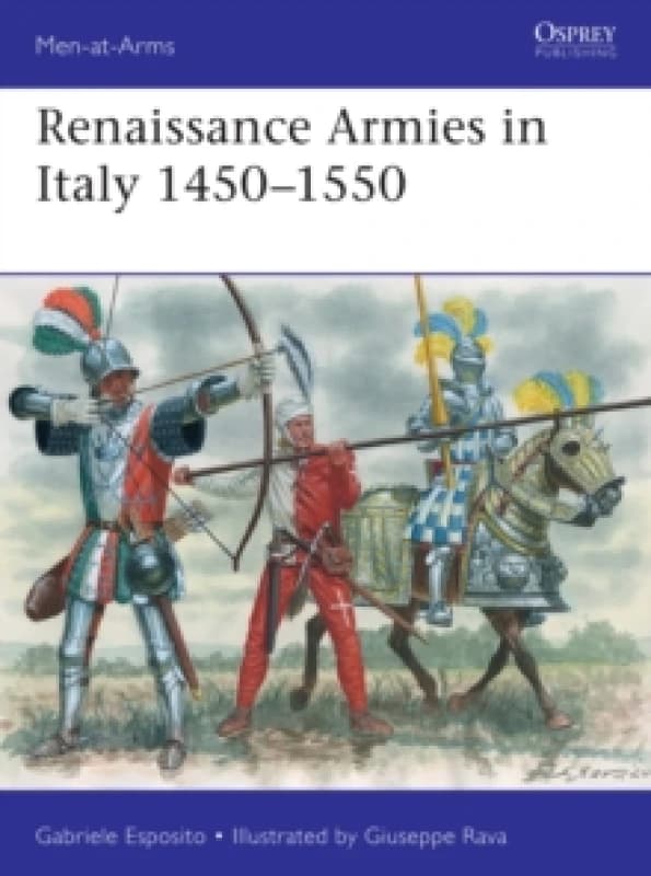 Renaissance Armies in Italy 1450-1550 Paperback / softback