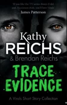 Trace Evidence by Kathy Reichs Paperback