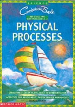 Physical Processes Ks2/scottish Levels C-E by Frances Mackay Paperback