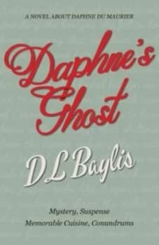 Daphnes Ghost by DL Baylis