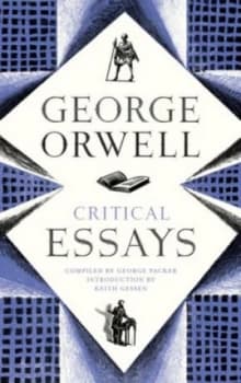Critical Essays by George Orwell Paperback