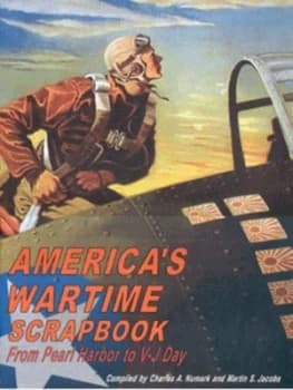 Americas Wartime Scrapbook by Charles a Numark and Martin S Jacobs Hardback