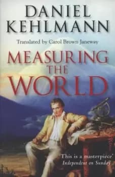 Measuring the world - Daniel Kehlmann - Paperback - Used