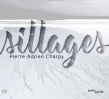 Pierre-Adrien Charpy: Sillages