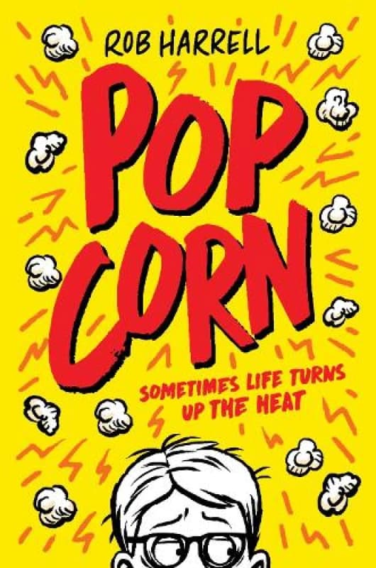 Popcorn: A hilarious and moving story about coping with anxiety Paperback / softback