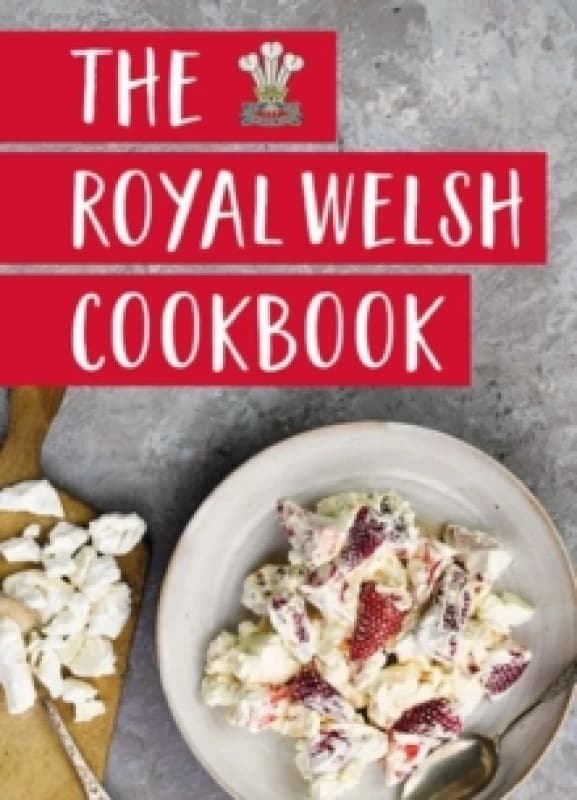 Royal Welsh Cookbook, The Hardback