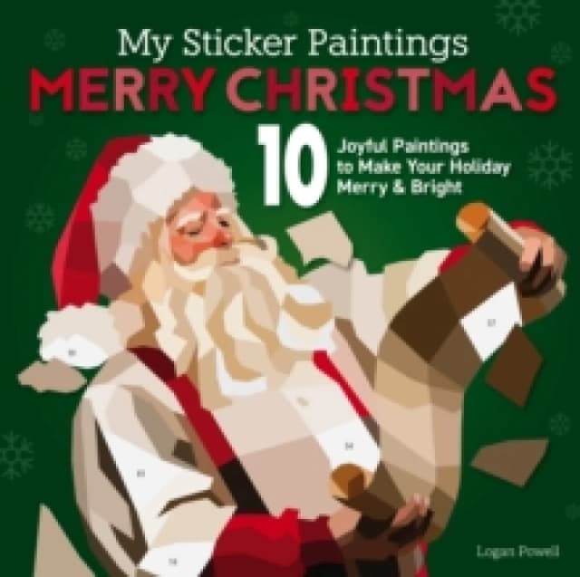 My Sticker Paintings: Merry Christmas : 10 Joyful Paintings to Make Your Holiday Merry & Bright Paperback / softback
