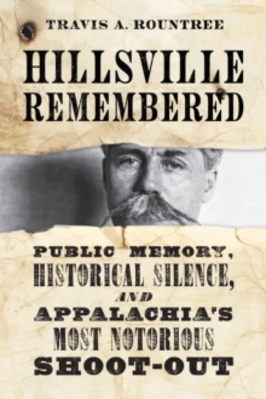 Hillsville Remembered. Hardback. By Travis A Rountree Books