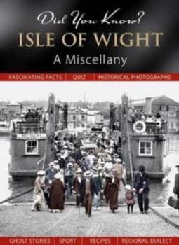 Did You Know Isle of Wight Hardback