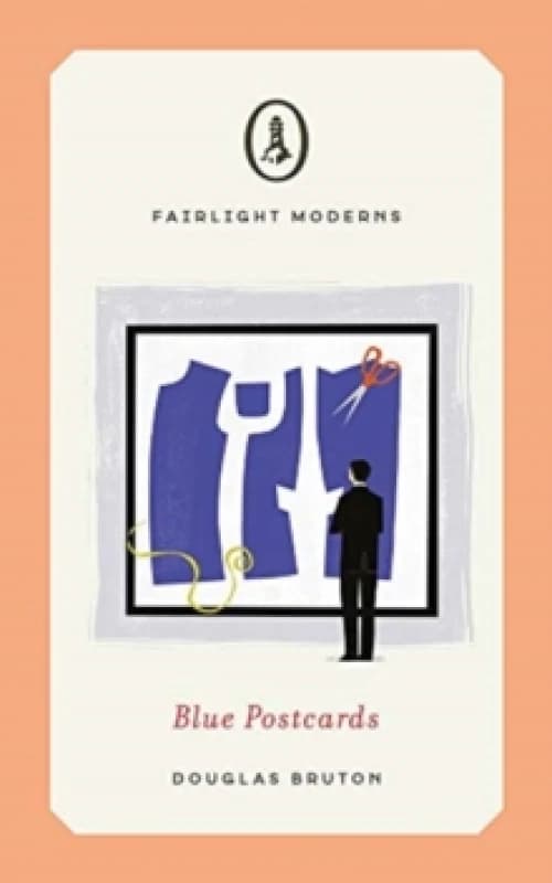 Blue Postcards : Longlisted for Walter Scott Prize for Historical Fiction (Fairlight Moderns) Paperback / softback