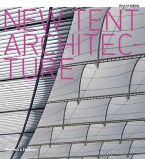 New Tent Architecture by Philip Drew Hardback