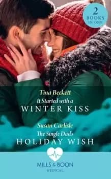 It started with a winter kiss by Tina Beckett