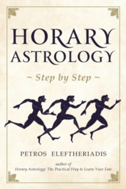 Horary Astrology Step by Step Paperback / softback