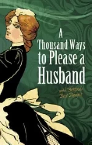 thousand ways to please a husband with bettinas best recipes