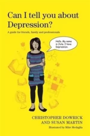 Can I tell you about depression? by Christopher Dowrick