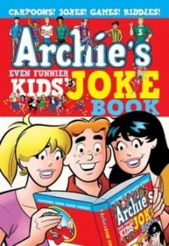 Archies Even Funnier Kids Joke Book by Archie Superstars Paperback