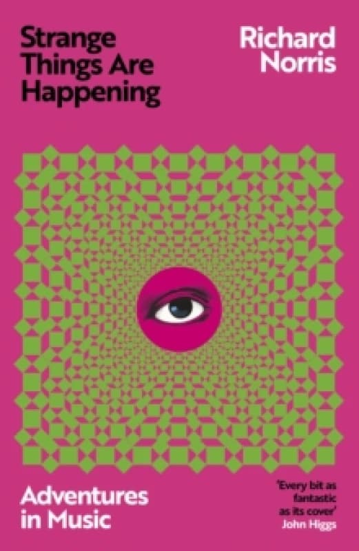 Strange Things Are Happening Hardback