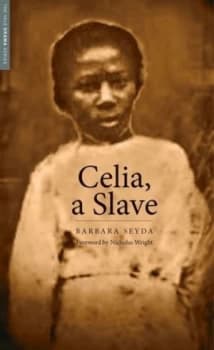 Celia a Slave by Barbara Seyda Paperback