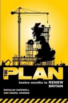 Plan Twelve Months to Renew Britain by Douglas Carswell Paperback