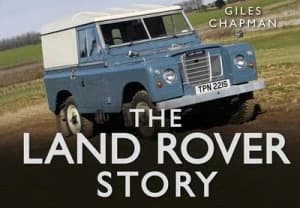 The Land Rover Story by Giles Chapman Hardback