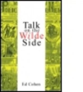 Talk on the Wilde Side by Ed Cohen Paperback