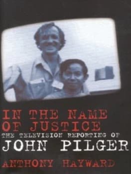 In the Name of Justice by Anthony Hayward Hardback