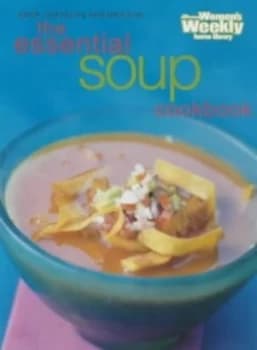Essential Soup Cookbook by Mary Coleman Paperback