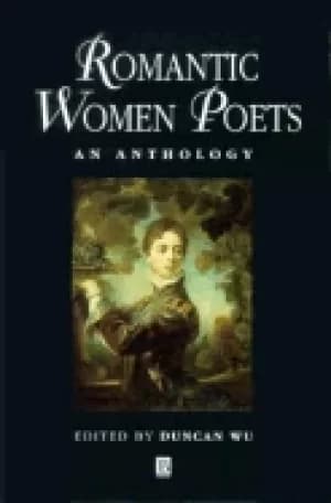 romantic women poets an anthology