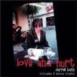 Darrell Bath - Love And Hurt (Music CD)