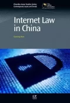 Internet Law in China by Guosong Shao