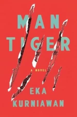 Man tiger by Eka Kurniawan