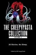 creepypasta collection volume 2 20 stories no sleep
