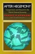 after hegemony cooperation and discord in the world politic
