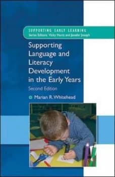 Supporting Language and Literacy Development in the Early Years by Marian Whitehead Paperback