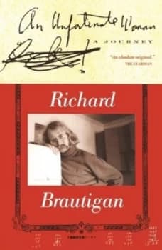 An Unfortunate Woman by Richard Brautigan Paperback