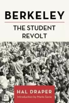 Berkeley : The Student Revolt