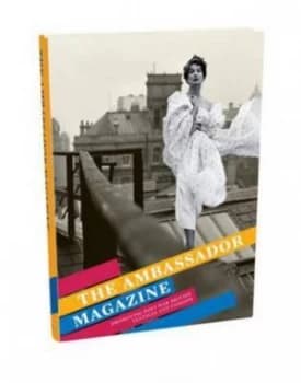 The Ambassador Magazine by Claire Wilcox Hardback