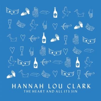 Hannah Lou Clark - The Heart And All Its Sin Vinyl