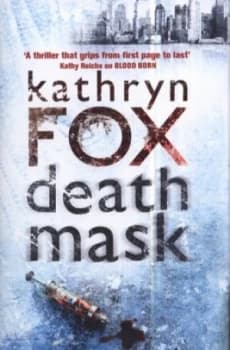 Death Mask by Kathryn Fox Hardback