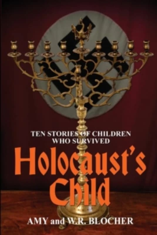 Holocaust's Child : Ten Stories of Children Who Survived Paperback / softback