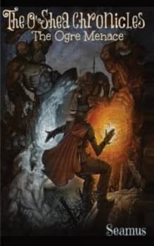 Ogre Menace by The Leprechaun Seamus Paperback