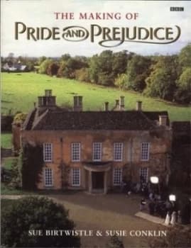 The Making of Pride and Prejudice by Sue Birtwistle Paperback