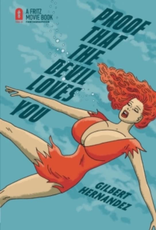 Proof That The Devil Loves You Hardback